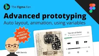 Advanced prototyping, auto layout, animation, using variables