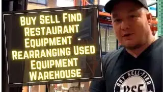 Buy Sell Find Restaurant Equipment  - Rearranging Used Equipment Warehouse
