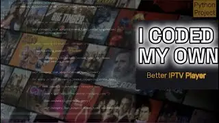 I Coded the Fastest IPTV Player for Windows (Python + MPC-HC)