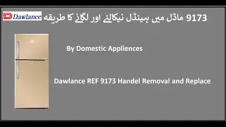 Dawlance 9173 R-Cube Handel Removal
