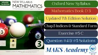 Exercise 5C Standard Form Q#4 Q#5 Oxford New Syllabus Maths Updated Edition|D3 Maths|Chapter 5|Book3