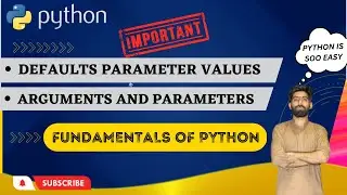 DEFAULT PARAMETER VALUES IN PYTHON | ARGUMENTS AND PARAMETERS IN PYTHON | FUNDAMENTALS OF PYTHON