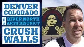 Mural/Graffiti Eyegasms: “Crush Walls” and the Denver RiNo Arts District