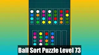 Ball Sorting Puzzle Game Level 73 | Ball Sort Puzzle Level 73 | GamingOn