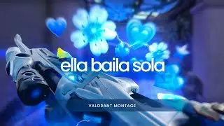 Ella Baila Sola 💃 Valorant Edit 4k