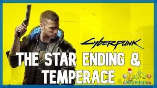The Star Ending & Temperace - Trophy Guide: Cyberpunk 2077