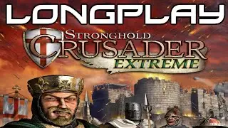 Stronghold: Crusader Extreme - Longplay [PC]