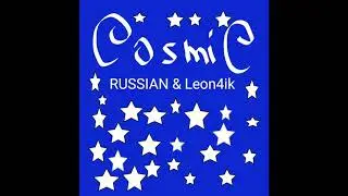 RUSSIAN & Leon4ik - Cosmic (Official Beat) prod.by Russian Beats