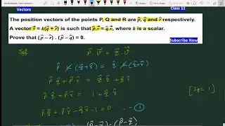 The position vectors of the points P, Q and R are p q r respectively. A vector v= k(q+r) | Vectors