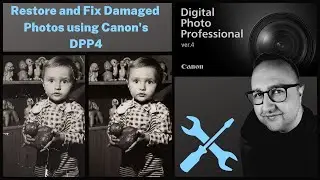 CANON Digital Photo Professional 4 Tutorial | DPP4 | Restore and Fix Damaged Photos |