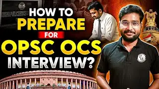 How to Crack OPSC OAS Interview 2022❓| Best Interview Tips & Tricks for OPSC OCS Interview 2022