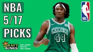 DRAFTKINGS NBA ANALYSIS (5/17) | DFS PICKS
