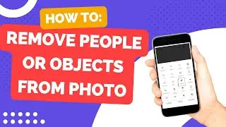 How To Remove People Or Objects From Photo On Iphone - 2023