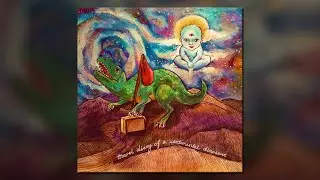 Let Us Just Call it Abstract - Travel Diary of a Sentimental Dinosaur - [Full Album]