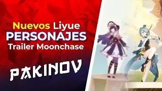 ¿NUEVOS PERSONAJES de LIYUÉ REVELADOS en el TRAILER de MOONCHASE? - Genshin Impact (Español)