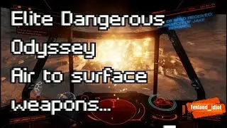 Elite Dangerous Odyssey: Ship Weapons vs Ground troops