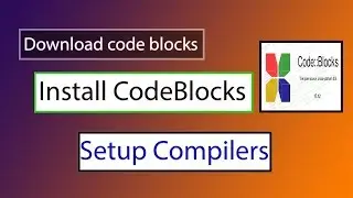 How to install CodeBlocks with compilers