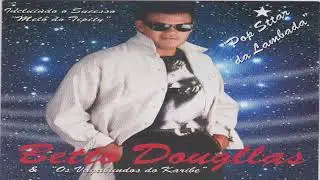 Betto Dougllas Cd Completo