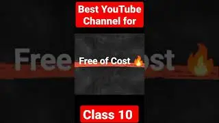 best youtube channel for study class 10 | best youtube channel for class 10 Class 10 