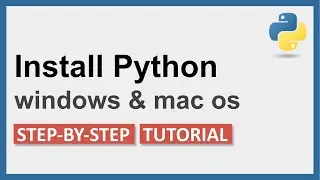 How to Install Python 3.12.6 on Mac & Windows 11 | Step-by-Step Guide