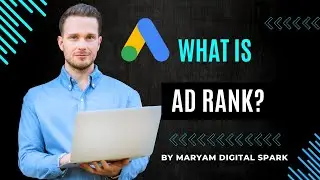 AD Rank Google Ads | Rank 1 on Google Ads | Google AD Rank Explained | 