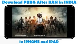 How To Download [ PUBG ] After Ban In India | Update Pubg After Ban | Pubg Game Download in iPhone