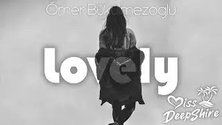 Ömer Bükülmezoğlu - Lovely 