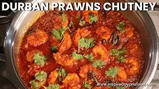 Durban Style Prawn’s Chutney