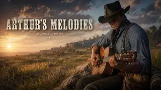 Arthur's Melodies (RDR2)