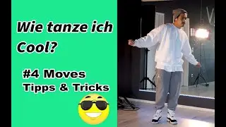 Tanz Tutorial: Wie tanze ich cool? | 4 coole Tanzmoves & Tipps | Tanzen einfach lernen für Anfänger