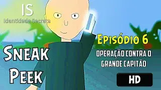 SNEAK PEEK IS: Identidade Secreta 1x06 