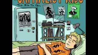 The Capitalist Kids - No Flowers