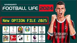 اقوى و احدث اوبشن فايل لعبة Efootball life 2024 باخر الانتقالات 2025 efootabl life 2024 option file
