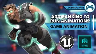 🎮 Beginner's Course To Game Animation | 08 Add Banking In Run Animations