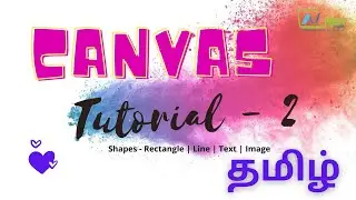 Canvas | Basic shapes | Basic to Advance | Tamil | NJan Channel | Tutorial - 2