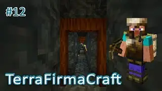 TFC #12 - Digging a Mine - Looking for Iron Ore - Terrafirmacraft 1.7 10 Minecraft Build