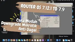Tutorial Cara Downgrade Mikrotik Router OS 7.12.1 to Router OS 7.9