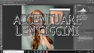 TUTORIAL PHOTOSHOP -  Accentuare le lentiggini