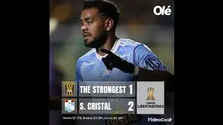 The Strongest 1=2 Sporting Cristal/ Narración de RPP Radio Harold Garcia/ Copa Libertadores 🏆