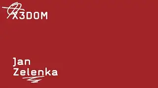 X3DOM   -   Jan Zelenka