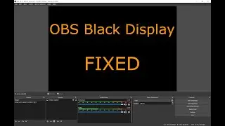 OBS Black Display Issue - FIXED (on Windows 10 laptops with 2 video cards)