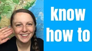 Using "Know How To"