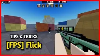 Tips and Tricks to Instantly Get Better at Roblox [FPS] Flick
