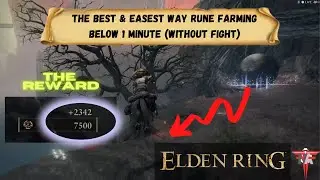 Elden Ring - The Best & Easy Way Rune Farming Below 1 Minute Without Fight (Repeatable)