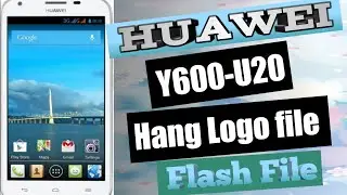 Huawei y600-u20 hang done with scatter file |Mobile Repair Tech