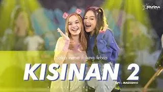 Safira Inema Feat Ajeng Febria - Kisinan 2 (Official Music Video)