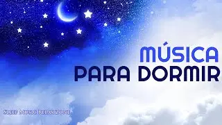 💤🎵🌿✨Música Relajante y Anti Estrés Duerme Profundamente en la Presencia de Dios