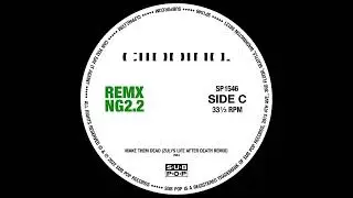 clipping. - Make Them Dead (ZULI's Life After Death Remix) (Official Audio)