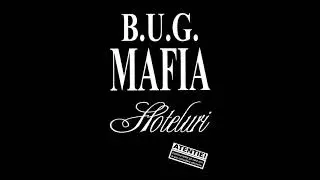 B.U.G. Mafia - Hoteluri (Ol' School Remix) (Prod. Tata Vlad)