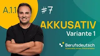 Akkusativ 🇩🇪 Practical Explanation | Chapter 7 A1.1 |